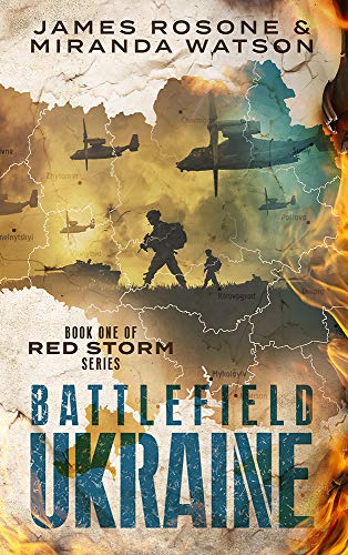 Battlefield Ukraine: Book One of the Red Storm Series (English Edition)