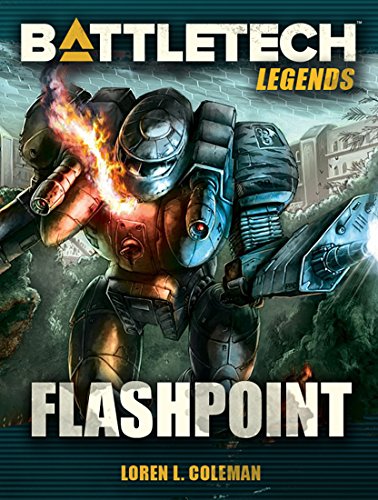 BattleTech Legends: Flashpoint (English Edition)