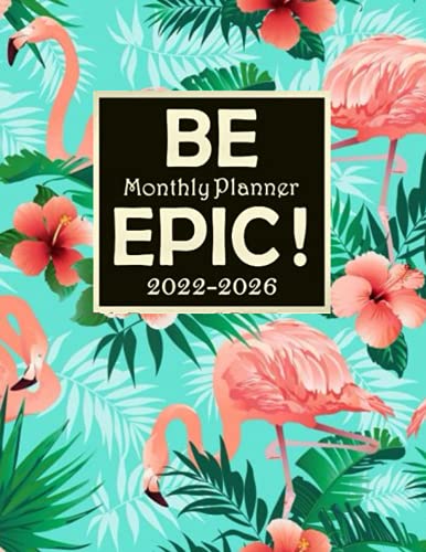 Be Epic Five Year Planner: 5 Year Planner , with 60 Monthly Calendars, Notes Pages, (8.5x11) (2022-2026) Planning Logbooks , Yearly: agenda setting, ... near me, box, store, cart, synonym, months,