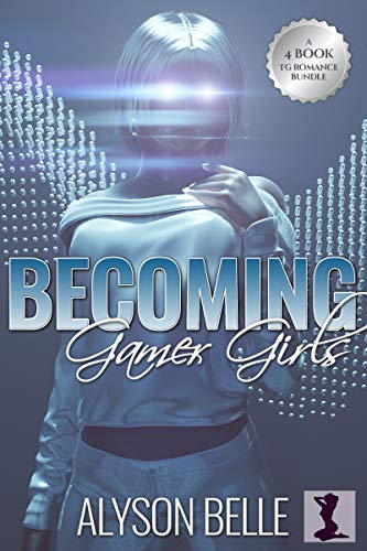 Becoming Gamer Girls: A 4-Book Gender Swap TG Romance Bundle (English Edition)