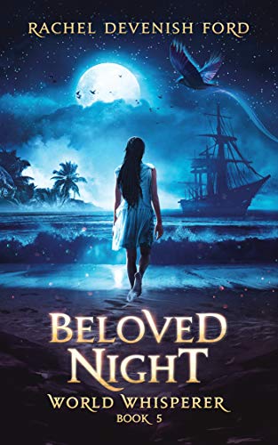 Beloved Night (World Whisperer Book 5) (English Edition)