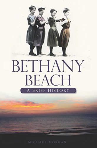 Bethany Beach: A Brief History (English Edition)