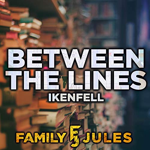 Between the Lines (From "Ikenfell")