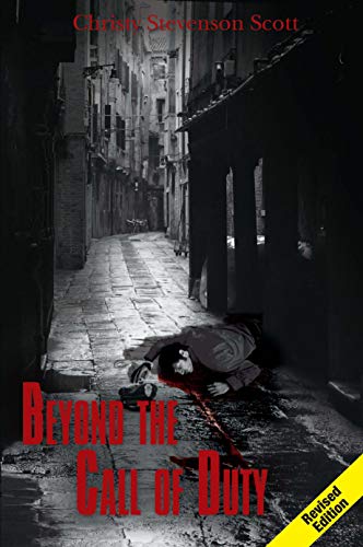 Beyond the Call of Duty (English Edition)