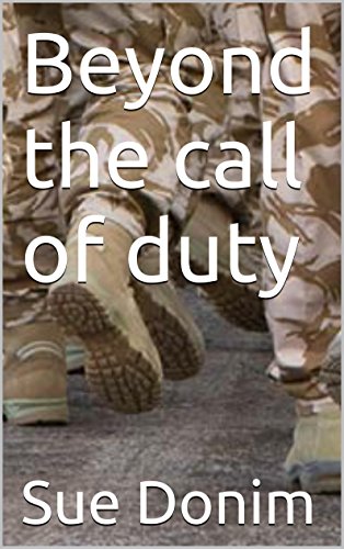 Beyond the call of duty (English Edition)