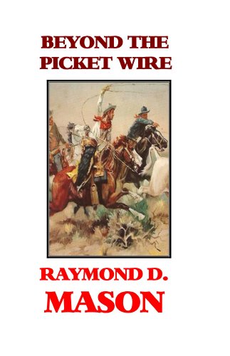 Beyond the Picket Wire (English Edition)