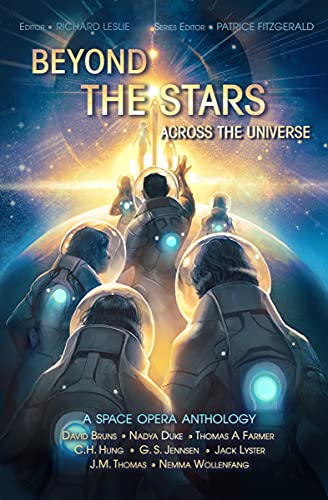 Beyond the Stars: Across the Universe: a space opera anthology (English Edition)