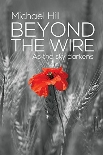 Beyond The Wire (English Edition)