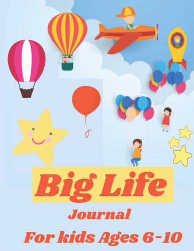 Big Life Journal For kids Ages 6-10: big life journal for kids ages - teens and tweens discount code