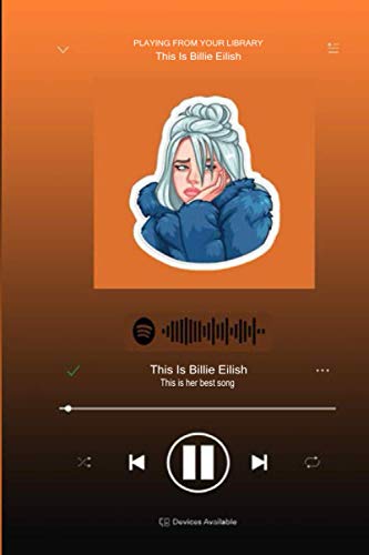 Billie Eilish: Notebook 120 pages | "6 x 9" | Collage Lined Pages | spotify scan code | Journal | Diary | For Students, Teens, and Kids | For School, College, University, and Home, Gift