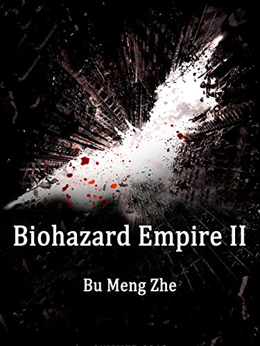 Biohazard Empire II: Book 2 (English Edition)