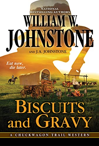 Biscuits and Gravy (A Chuckwagon Trail Western Book 4) (English Edition)