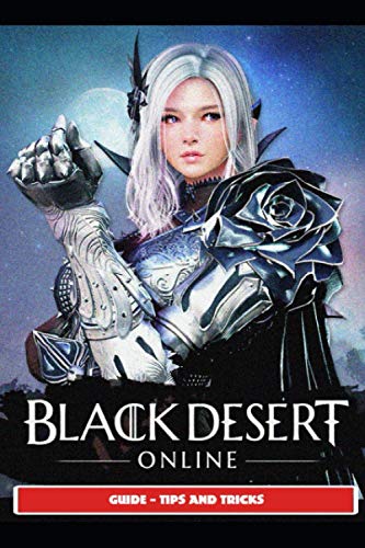 Black Desert Online Guide - Tips and Tricks