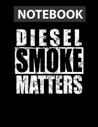 Black Diesel Smoke Matters. Lifted Truck Diesel Brothers / College Ruled Notebook 8.5x11 inch