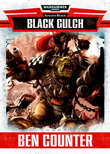 Black Gulch (Sanctus Reach) (English Edition)