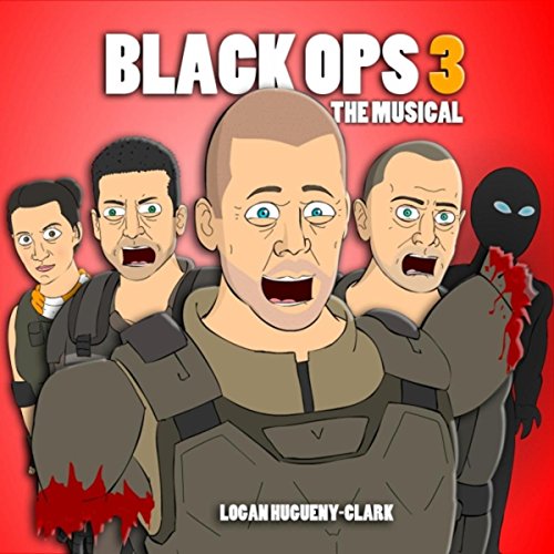 Black Ops 3 the Musical [Explicit]