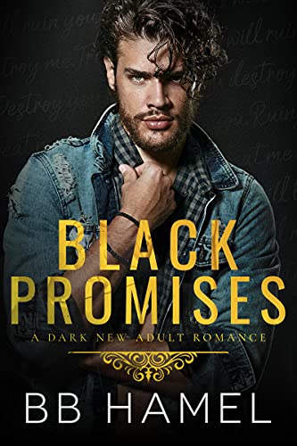 Black Promises: A Dark New Adult Romance (Blackwoods College Book 1) (English Edition)