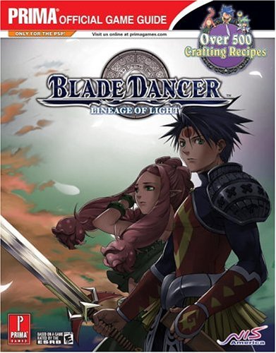 Blade Dancer: Lineage of Light: Prima Official Game Guide