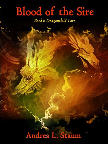 Blood of the Sire (Dragonchild Lore Book 1) (English Edition)