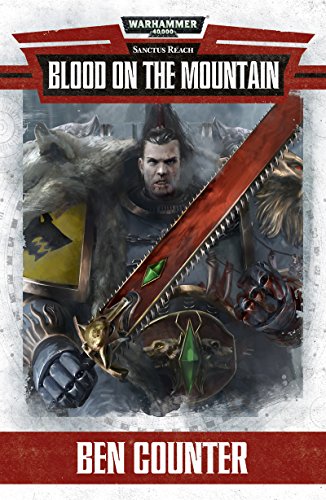 Blood on the Mountain (Sanctus Reach) (English Edition)