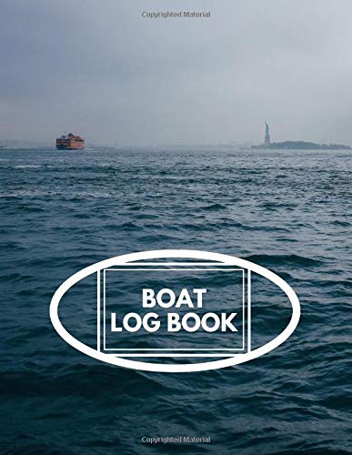 Boat Log Book: Ship Maintenance Logbook, Mariners Routine Inspection Logbook Journal, Safety and Repairs Maintenance Notebook, Marine Supplies and ... x 11” with 110 pages. (Ship Maintenance Logs)