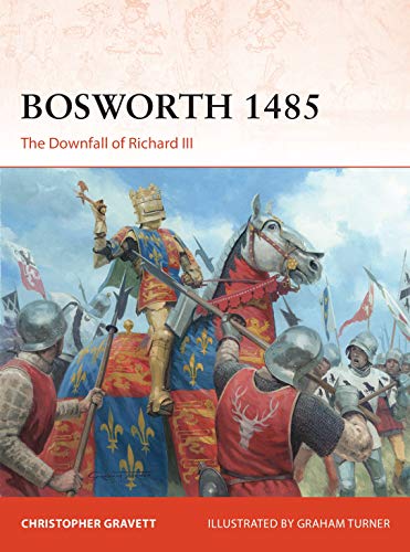 Bosworth 1485: The Downfall of Richard III (Campaign)