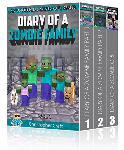 Box Set: Zombie Family Series - Buy 2 Get 1 Free!: Epic Minecraft Zombie Adventures (Unofficial Minecraft Books) (English Edition)