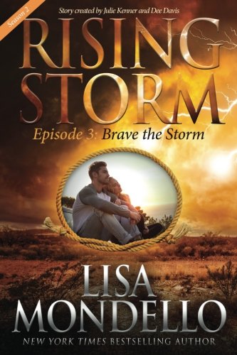 Brave the Storm, Season 2, Episode 3 (Rising Storm)