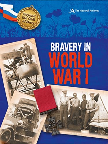 Bravery in World War I (The National Archives)
