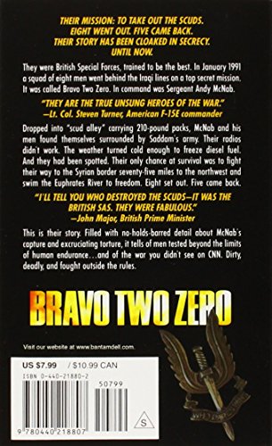 Bravo Two Zero: The Harrowing True Story of a Special Forces Patrol Behind the Lines in Iraq