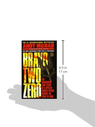 Bravo Two Zero: The Harrowing True Story of a Special Forces Patrol Behind the Lines in Iraq