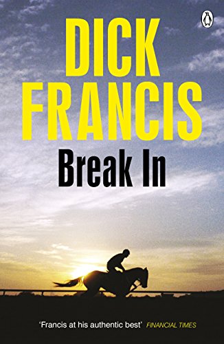 Break In (Francis Thriller) (English Edition)
