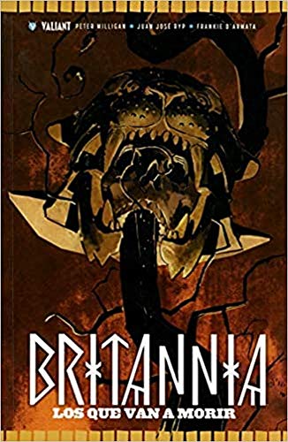 Britannia 2: Los que van a morir (Valiant - Britannia)