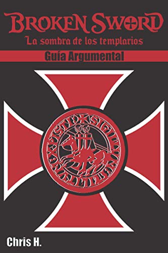 Broken Sword - Guía Argumental