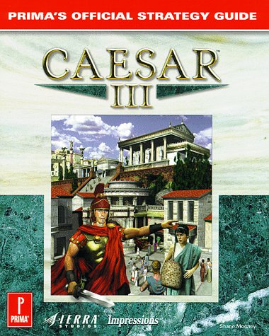 Caesar 3 Strategy Guide