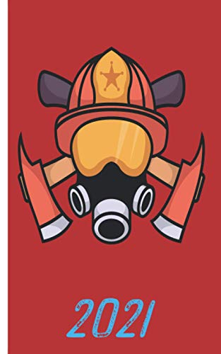Calendar 2021 - fire department motif: Calendar for the year 2021 | great weekly planner with fire brigade motif | including annual calendar 2020-2022 ... Appointments | Gift idea for Fire Fighters