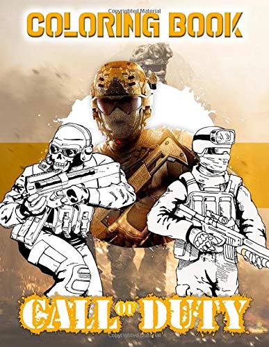 Call Of Duty Coloring Book: Nice Call Of Duty Coloring Books For Adults, Teenagers. (Colouring Pages For Stress Relief)