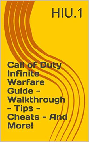 Call of Duty Infinite Warfare Guide - Walkthrough - Tips - Cheats - And More! (English Edition)