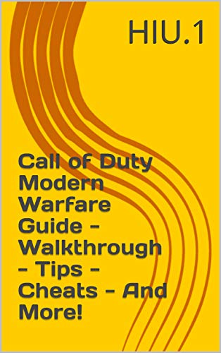 Call of Duty Modern Warfare Guide - Walkthrough - Tips - Cheats - And More! (English Edition)
