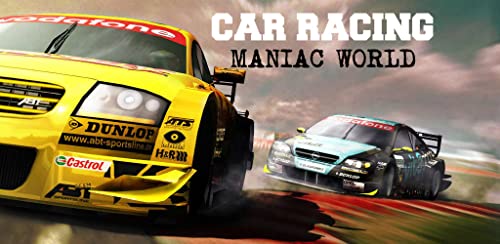 Car Racing Maniac World