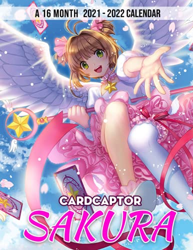 Cardcaptor Sakura Calendar 2021-2022: 2022 Monthly Planner PLUS 3 Months For Kids, Teen Girls | Classroom, Home, Office Supplies