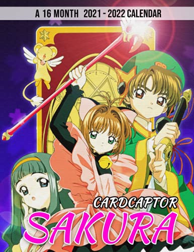 Cardcaptor Sakura Calendar 2021-2022: 2022 Monthly Planner PLUS 3 Months For Kids, Teen Girls | Classroom, Home, Office Supplies