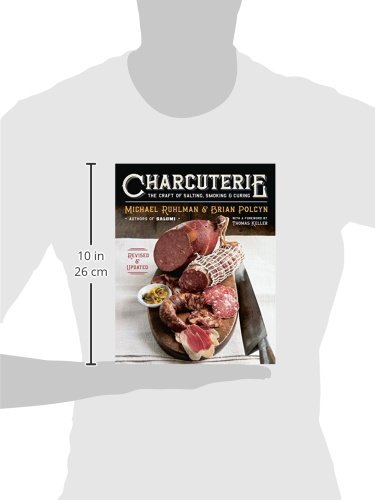 Charcuterie: The Craft of Salting, Smoking, and Curing