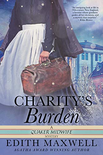 Charity's Burden: Quaker Midwife Mystery #4 (English Edition)