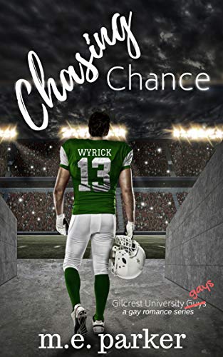 Chasing Chance: Gilcrest University Guys Book One (English Edition)