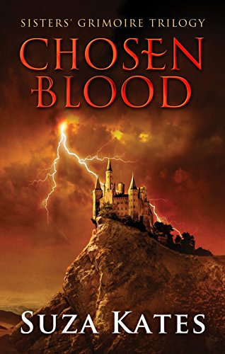 Chosen Blood (The Sisters' Grimoire Trilogy Book 2) (English Edition)