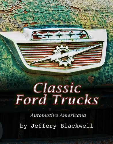 Classic American Ford Trucks (Automotive Americana Book 1) (English Edition)