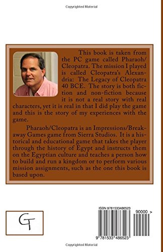 Cleopatra's Alexandria: The Legacy of Cleopatra: Volume 1 (Pharaoh/Cleopatra PC Game series)