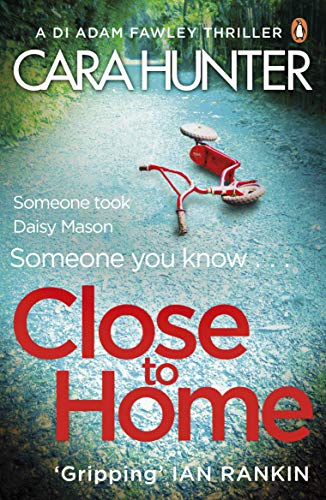 Close to Home: The 'impossible to put down' Richard & Judy Book Club thriller pick 2018 (DI Fawley) (English Edition)