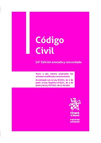 Código Civil 26ª Edición anotada y concordada (Textos Legales)